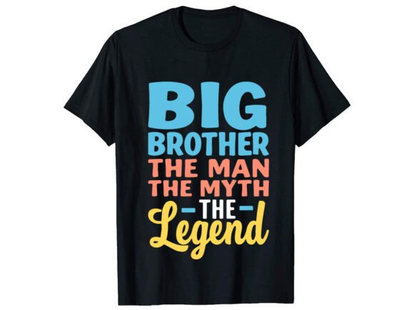 Big Brother the Man T-Shirt Design Graphics