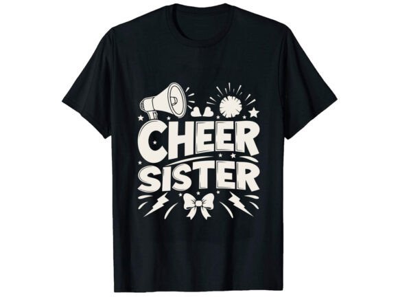 Cheer Sister T-Shirt Design: Graphics for Handmade T-Shirt Designs