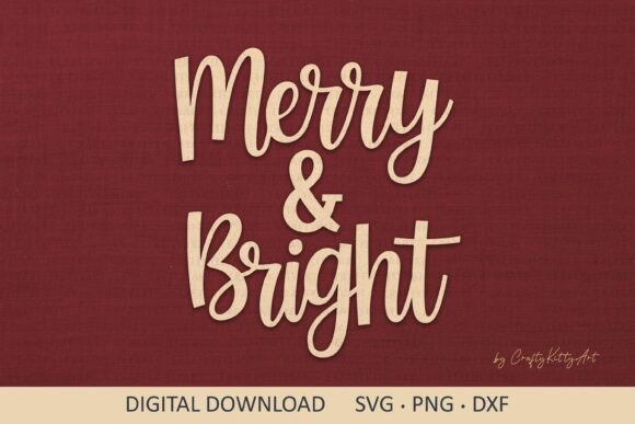 Merry and Bright SVG Cute Winter Quote Graphics