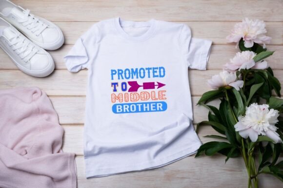 PROMOTED to MIDDLE BROTHER -MOTIVATIONAL Graphics